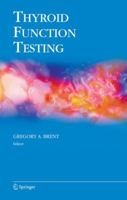 Thyroid Function Testing 1461425751 Book Cover