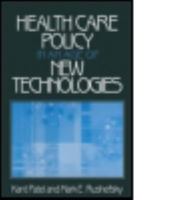 Health Care Policy in an Age of New Technologies 0765606461 Book Cover