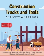 Construction Trucks and Tools - Activity Workbook 1087970393 Book Cover