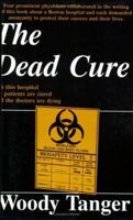 The Dead Cure 0828320217 Book Cover