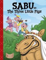 Sabu vs. the Three Little Pigs - COLORING COMIC BOOK 1941356133 Book Cover