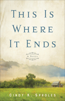 This Is Where It Ends 0800740793 Book Cover