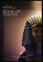 An Egyptian Tale: Book of Thoth Vol 3 1088107176 Book Cover