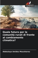 Quale futuro per le comunità rurali di fronte al cambiamento climatico? (Italian Edition) 6208804078 Book Cover