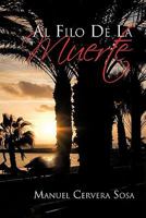 Al Filo de La Muerte 1617646180 Book Cover