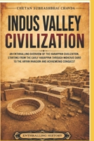 Indus valley civilization: Stab into the long awaited civilization B0H1Q3PPG6 Book Cover