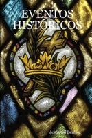 EVENTOS HISTÓRICOS 1326124951 Book Cover