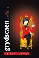 Grydscaen: War Volume 2 1483612856 Book Cover