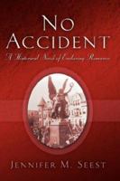 No Accident 1594672253 Book Cover