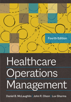 Healthcare Operations Management, Fourth Edition 164055307X Book Cover