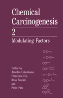 Chemical Carcinogenesis 2: Modulating Factors 0306438968 Book Cover