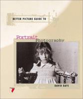 Better Picture Guide to Portrait Photography (Better Picture Guide Series) 288046532X Book Cover