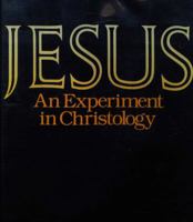 Jesus: An Experiment in Christology 0816403457 Book Cover