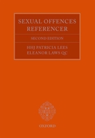 The Sexual Offences Referencer: A Practitioner's Guide to Indictment and Sentencing 0199685762 Book Cover