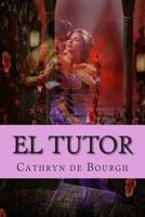 El tutor: Romance er�tico Victoriano 1494287064 Book Cover