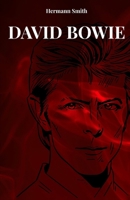 DAVID BOWIE: THE LIFE AND HISTORY OF DAVID BOWIE B0FSLTCW78 Book Cover