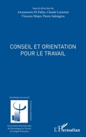 Conseil et orientation pour le travail (French Edition) 2343074127 Book Cover
