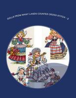 Dolls from Many Lands Counted Cross Stitch: Holland, Sweden, Switzerland, Italy, Spain 1539177092 Book Cover