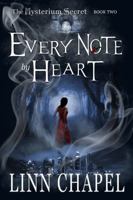 Every Note by Heart : The Mysterium Secret, Book 2 1952440033 Book Cover