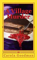 A Village Murder 1544865112 Book Cover