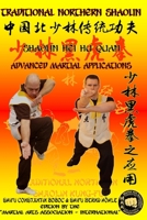 Shaolin Hei Hu Quan - Advanced Martial Applications (Shaolin Kung Fu Encyclopedia) B085RTJ1RY Book Cover