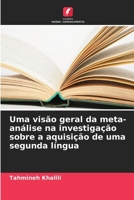 Uma visão geral da meta-análise na investigação sobre a aquisição de uma segunda língua 6207355687 Book Cover