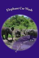 Elephant Car Wash 1492237256 Book Cover