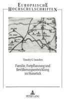 Familie, Fortpflanzung Und Bevoelkerungsentwicklung Im Hunsrueck: Eine Historisch-Demographische Untersuchung Der Lebensverhaeltnisse Und Gesellschaft 3631484828 Book Cover