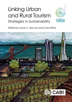 Linking Urban and Rural Tourism: Strategies in Sustainability 1786390140 Book Cover