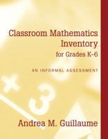 Classroom Mathematics Inventory for Grades K-6: An Informal Assessment 020540264X Book Cover