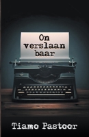 Onverslaanbaar B0CFX15SJL Book Cover