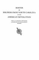 Roster of Soldiers from North Carolina in the American Revolution 0806300914 Book Cover