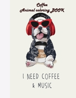 I Need Coffee& Music: Art Therapy & Relaxation B08MSHCH15 Book Cover