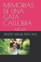 Memorias de Una Gata Callejera: Micha B0BQ9HSFQ6 Book Cover