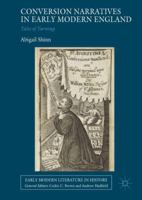 Conversion Narratives in Early Modern England: Tales of Turning 3030072169 Book Cover