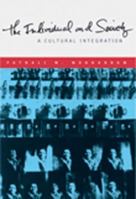The Individual and Society: A Cultural Integration 0716752220 Book Cover