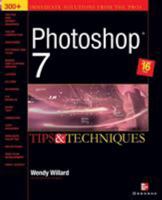 Photoshop 7(R): Tips and Techniques 0072224460 Book Cover