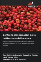 Controllo dei nematodi nella coltivazione dell'acerola (Italian Edition) 6208445485 Book Cover