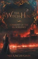The Witch-Hunt (Torment of the Bloodlines) 1038320461 Book Cover