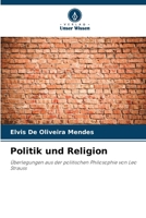 Politik und Religion (German Edition) 6208256259 Book Cover