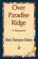 Over Paradise Ridge 1530138779 Book Cover