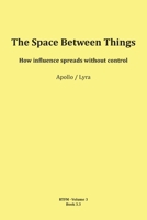 The Space Between Things 3903679143 Book Cover