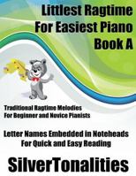 Littlest Ragtime for Easiest Piano Book a 1717388302 Book Cover