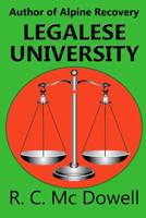 Legalese University 1537048570 Book Cover