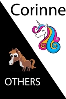 Corinne VS OTHERS ( unicorn ): Personal Name unicorn notebook - Cute Notebook for Girls With Unicorn, Thoughtful Cool Present for Corinne ( Corinne notebook): Unicorn Personalized Notebooks For Girls  1654344656 Book Cover