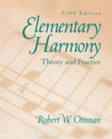 Elementary Harmony: Theory and Practice