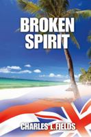 Broken Spirit 1432779036 Book Cover