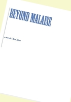 BEYOND MALAISE B0FGWB681N Book Cover