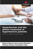 Hypertension and the dental treatment of hypertensive patients 6207880560 Book Cover