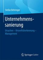 Unternehmenssanierung: Ursachen - Krisenfruherkennung - Management 3834933201 Book Cover